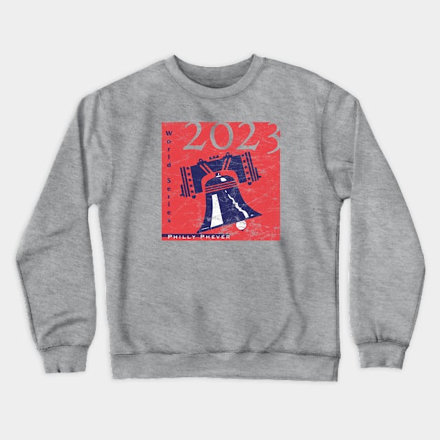 Phillies 2023 World Series distressed Crewneck Sweatshirt by YOPD Artist